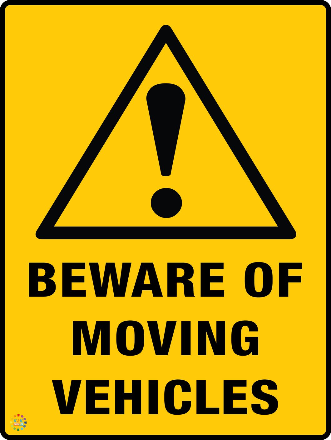 Beware Of Moving Vehicles Sign
