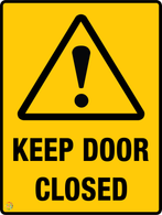 Keep Door<br/> Closed