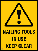 Nailing Tools In Use Keep Clear