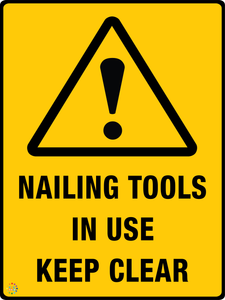 Nailing Tools In Use Keep Clear