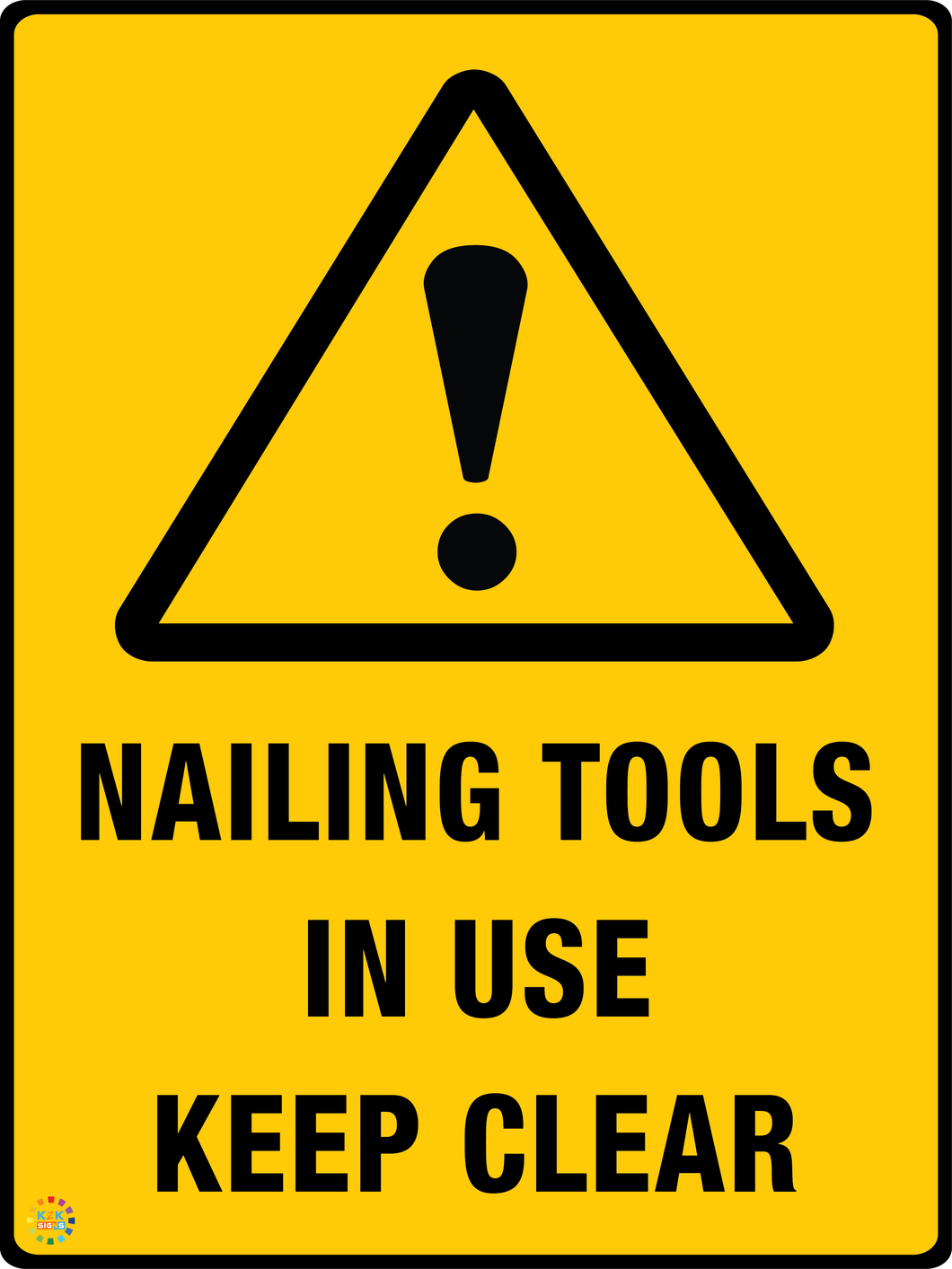 Nailing Tools In Use Keep Clear
