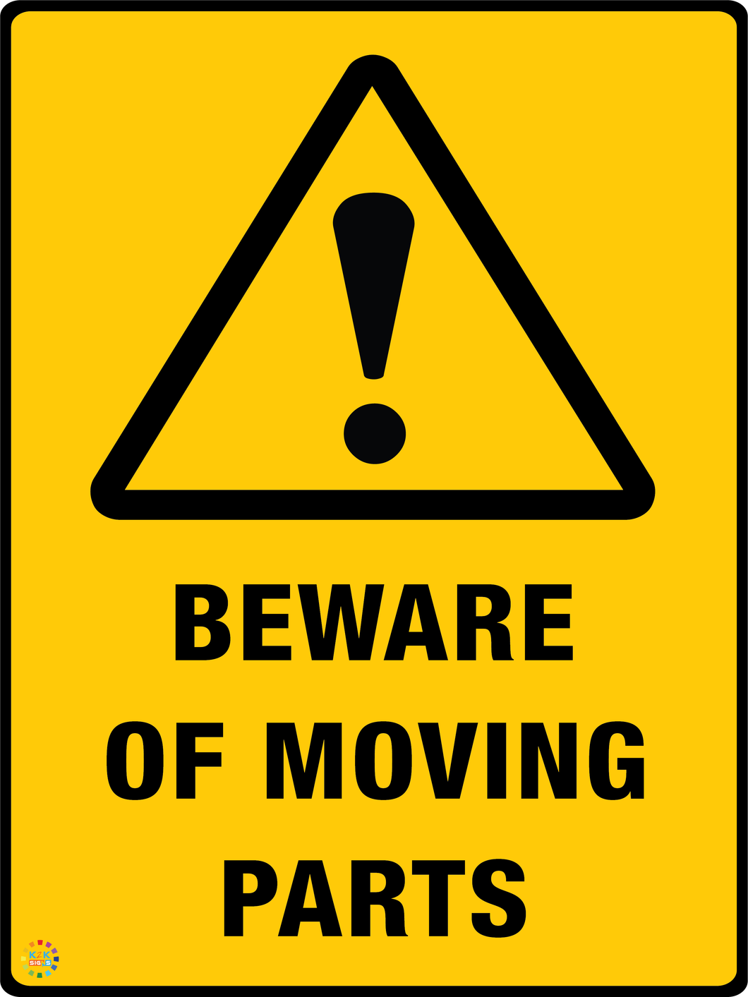 Beware of Moving Parts Sign