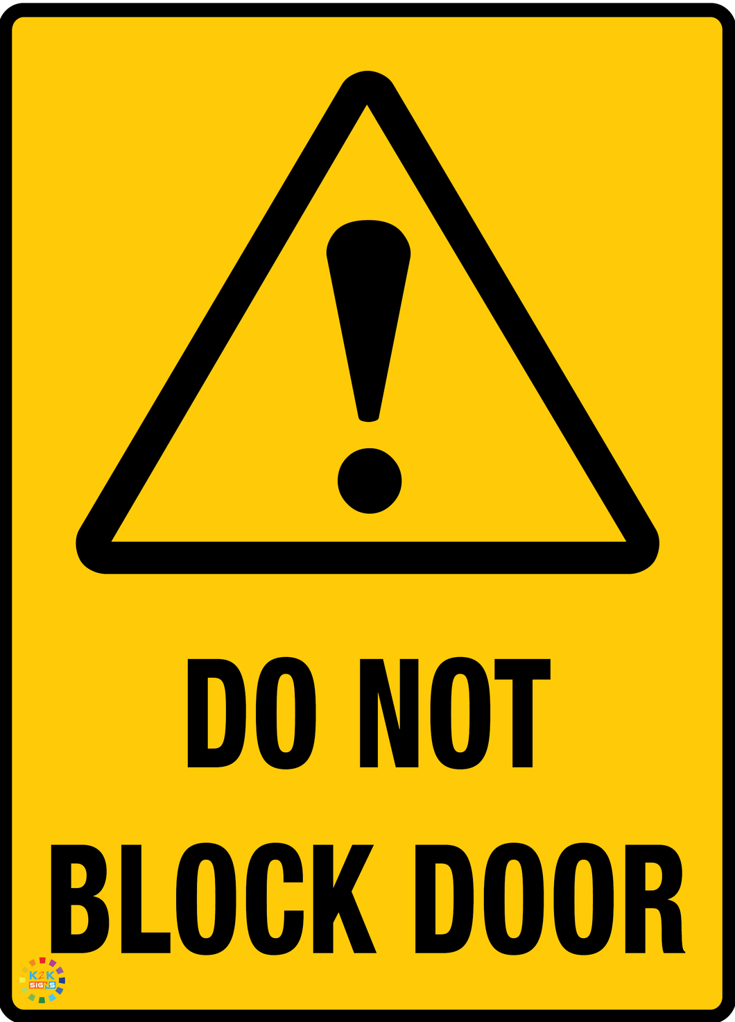 Do Not <br/> Block Door