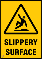 Slippery Surface Sign
