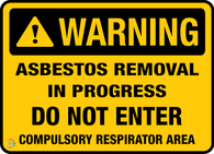 Warning Asbestos Removal<br/> Do Not Enter
