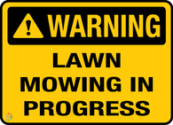 Warning Lawn Mowing In Progress