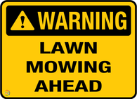 Warning - Lawn Mowing Ahead Sign