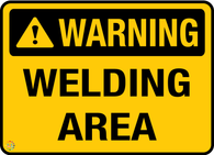 Warning- Welding Area Sign