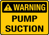 Warning - Pump Suction Sign