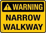 Warning<br/> Narrow Walkway