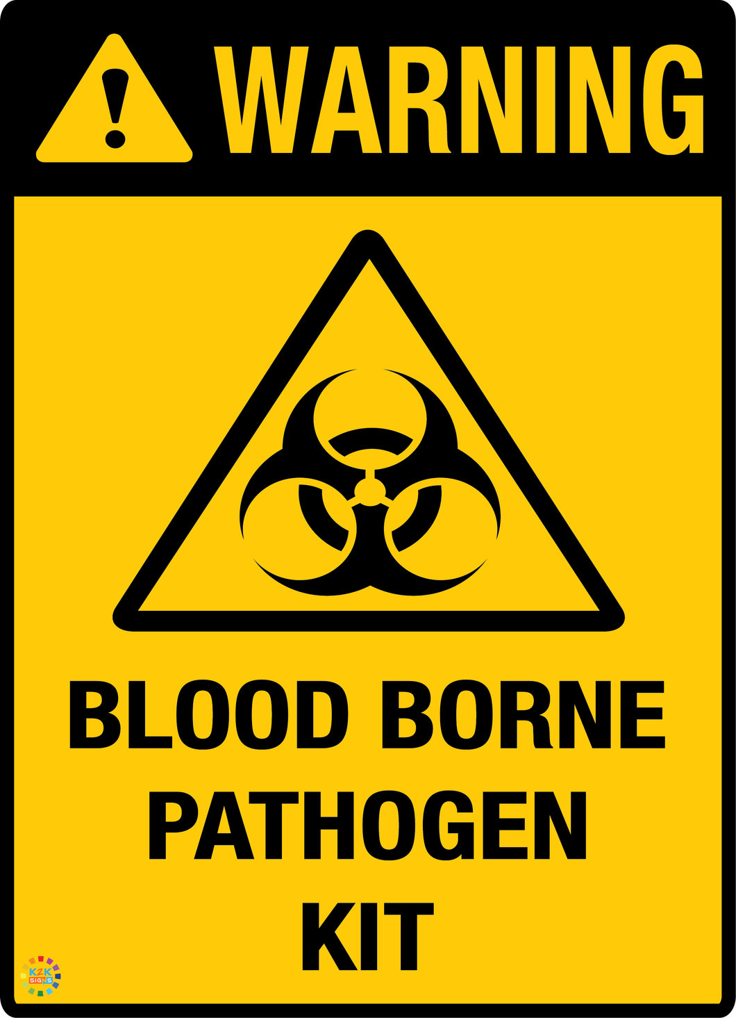 Warning - Blood Borne Pathogen Kit Sign