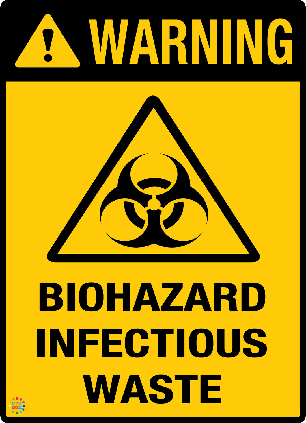Warning - Biohazard Infectious Waste Sign