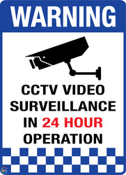 Warning - CCTV Video Surveillance In 24 Hour Operation Sign