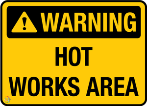 Warning Hot Works Area Sign