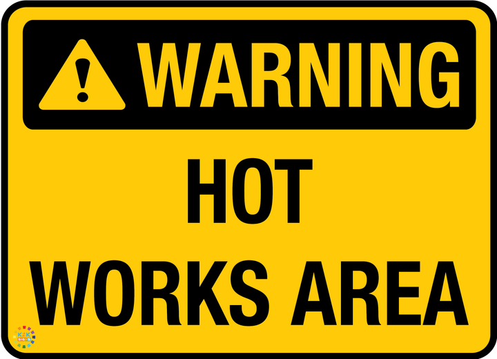 Warning Hot Works Area Sign